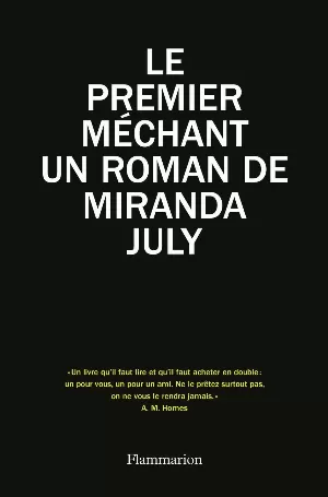Miranda July – Le premier méchant